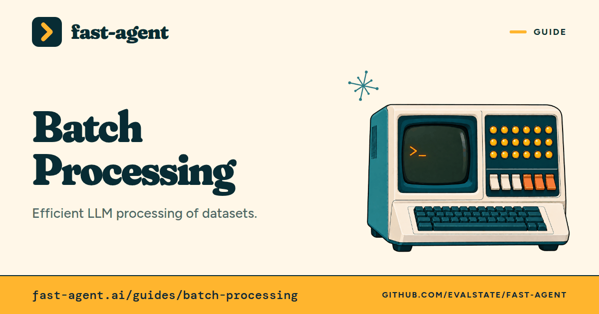 Batch Processing - fast-agent documentation